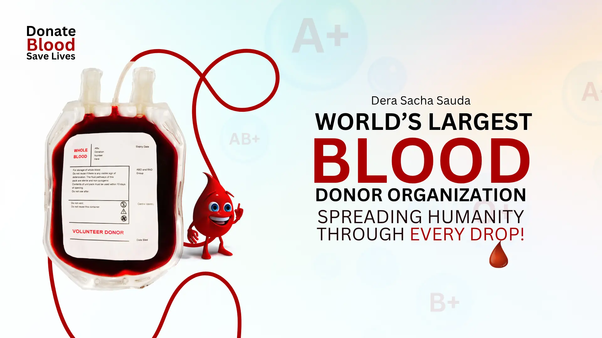 Why Runs Lifesaving Blood Donation Movement By Dera Sacha Sauda ?